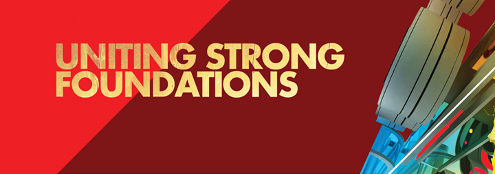 UNITING STRONG FOUNDATIONS