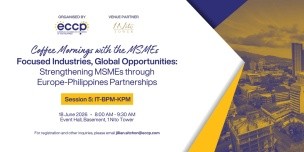 ECCP Coffee Mornings with the MSMEs (Session 5: IT - BPM - KPM)