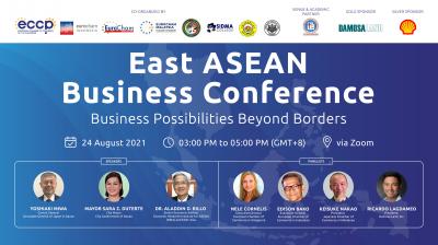 East ASEAN Business Conference: Business Possibilities Beyond Borders