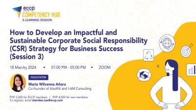 How to Develop an Impactful and Sustainable CSR Strategy for Business Success (Session 3)